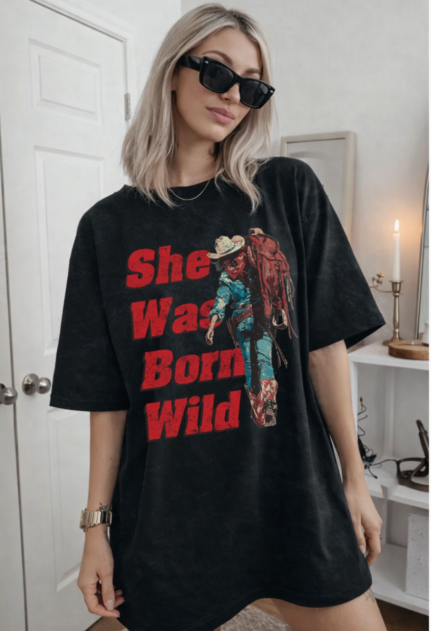 She was Born Wild Oversized Tee