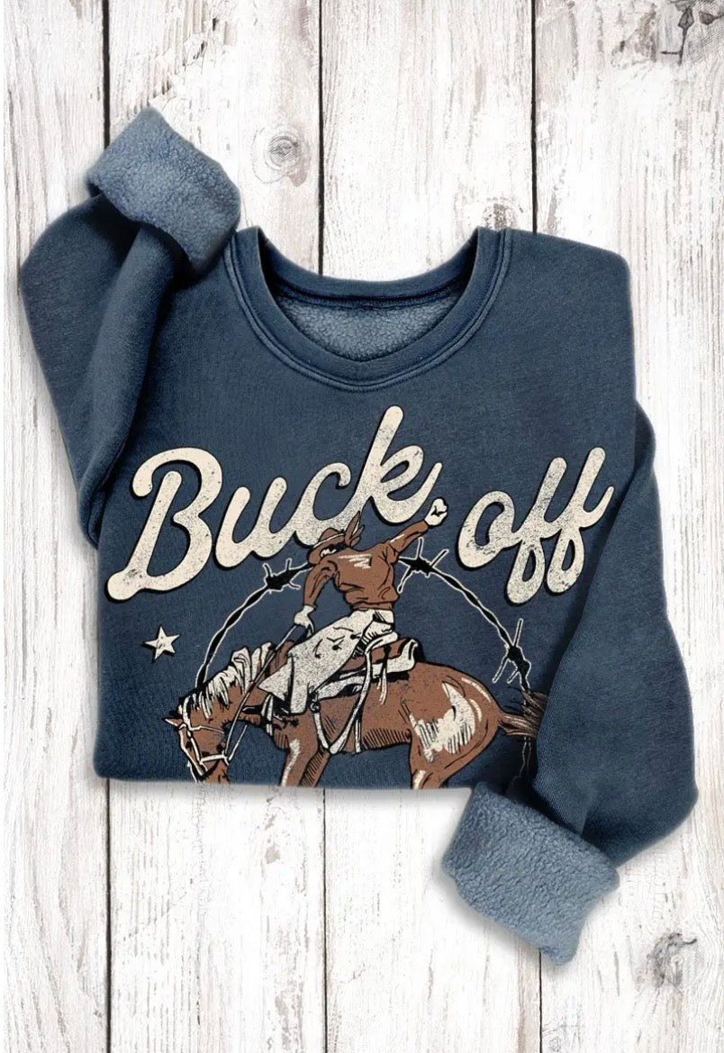Buck Off & Find Out Crewneck