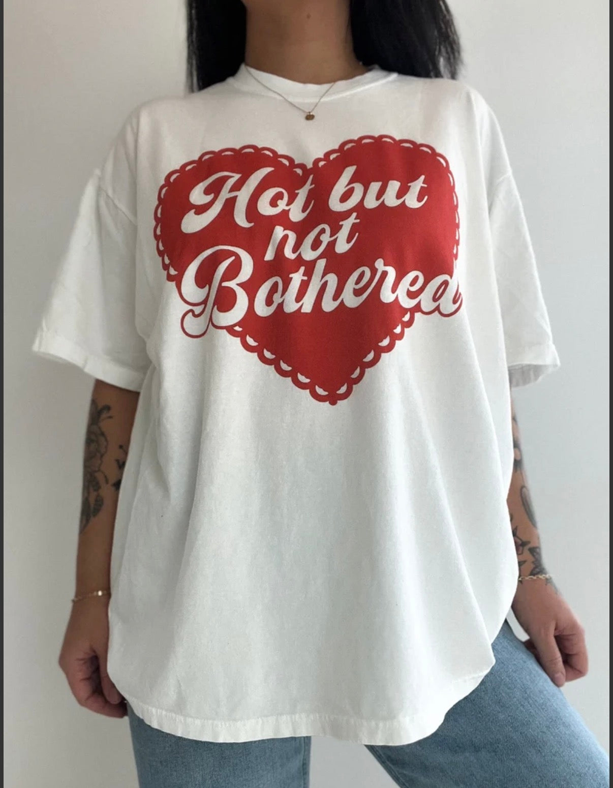 Hot But Not Bothered Tee